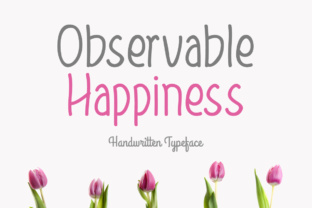Observable Happiness: A Spring-Inspired Script Font for Editorial Design